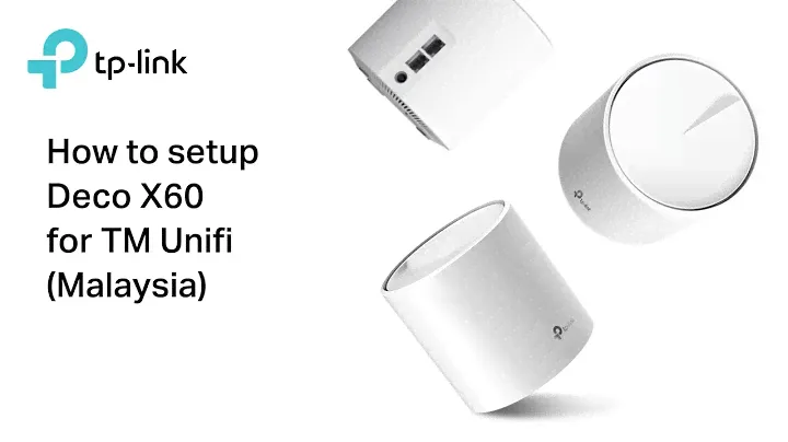 TP-Link Deco X20 X60 Mesh WiFi Unifi HyppTV Setup Guide